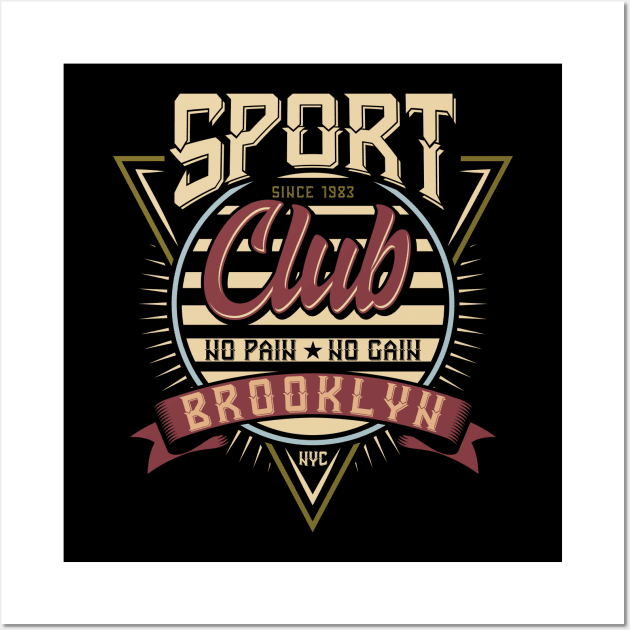 Sports Club Brooklyn Wall Art by BrillianD